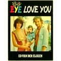 Eye love you - Ed van der Elsken - Nederlandse uitgave