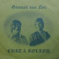 Curt & Roland – Gammalt Som Nytt (ECLP129) 1972...