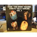 Eddie "The Sheik" Kochak Strictly Belly Dancing...