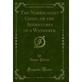 The Narraganset Chief, or the Adventures of a W...