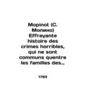 Mopinot Effrayante histoire des crimes horrible...