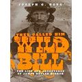 They Called Him Wild Bill