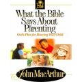 What the Bible Says About Parenting