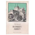 THE STORY OF ROMSEY ABBEY, HAMPSHIRE by Rev. W.B.Corban 1971 24 page p/b