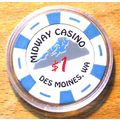 Midway $1. Casino Chip - Des Moines, Washington...