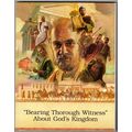 BEARING THOROUGH WITNESS ( Watchtower Society) ...