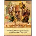 BEARING THOROUGH WITNESS ( Watchtower Society) ...