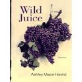 Southern Messenger Poets Wild Juice