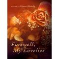 Farewell, My Lovelies