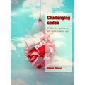 Challenging Codes - Collective Action in the Information Age by Alberto Melucci