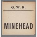 GREAT WESTERN RAILWAY LUGGAGE LABEL - MINEHEAD ...
