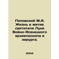 M.A. Popovsky The Life and Life of St. Luke of ...