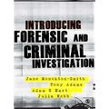 Introducing Forensic and Criminal Investigation