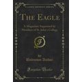 The Eagle, Vol. 3: A Magazine; Supported by Mem...