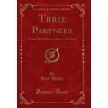Three Partners: Or the Big Strike on Heavy Tree...