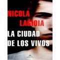 La Ciudad De Los Vivos / The City Of The Living