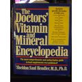 Vitamin and Mineral Encyclopedia by Shelson S. ...