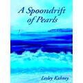 A Spoondrift Of Pearls