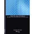 About the Rules of Evidence for the New International Criminal Court