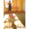 You Carried Me