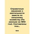 Reference Information on the Activities of Zemstvo Agriculture (As of 1910), ed