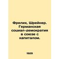 Frerich, Schreiner. German Social Democracy in Alliance with Capital. In Russian