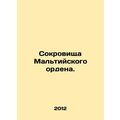 Treasures of the Order of Malta. In Russian (as...