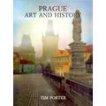 Prague Art and History by Tim Porter
