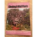 Climbing and Wall Plants, Wisley Handbook 13, R...