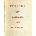 Het Gastmaal van Trimalchio by Petronius