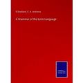 A Grammar of the Latin Language