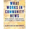 What Works In Community News