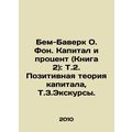 Bem-Baverk O. Background. Capital and Interest ...