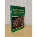 The Illustrated Reference on Cacti and Other Su...