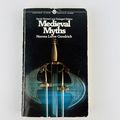 Norma Goodrich - Medieval Myths Newly Revised &...