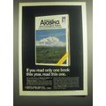 1981 Alaska Tourism Ad - If you read only one b...