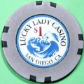 Lucky Lady. $1 Casino Chip. San Diego, CA Z84.