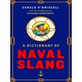 A Dictionary Of Naval Slang