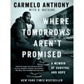 A Bestselling Basketball Memoir: Where Tomorrow...