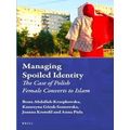Muslim Minorities: Managing Spoiled Identity