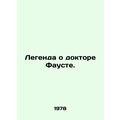 The Legend of Dr. Faust. In Russian /Legenda o doktore Fauste.
