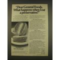 1976 General Foods Ad - When I eat a Preservative
