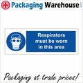 MA044 RESPIRATORS MUST BE WORN IN THIS AREA SIG...