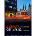 Migrants And City-Making