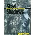 Steel Shadows