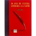 30 Anys De Cultura Literaria Ala Safor 1959-1990
