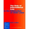 The Role of International Law in the Elimination of Child Labor