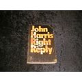 Right to Reply by John Harris