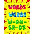 Words, Werds, W-Oh-Er-Dz