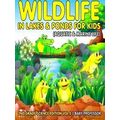 Wildlife In Lakes Ponds For Kids (Aquatic Marin...